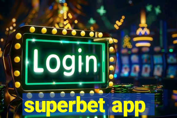 superbet app