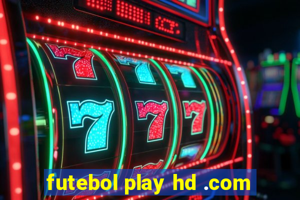 futebol play hd .com