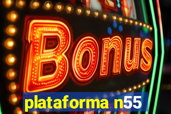 plataforma n55