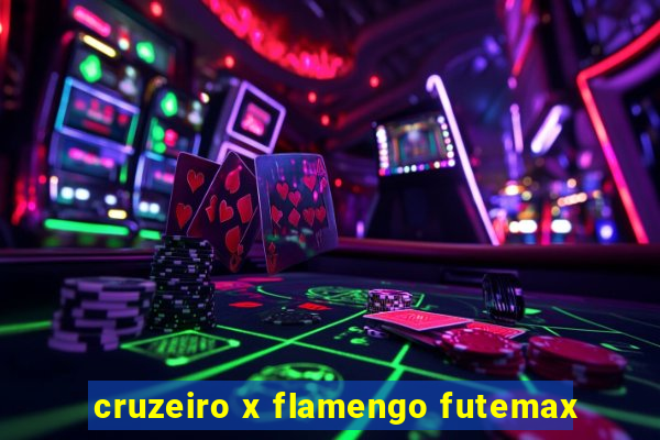 cruzeiro x flamengo futemax