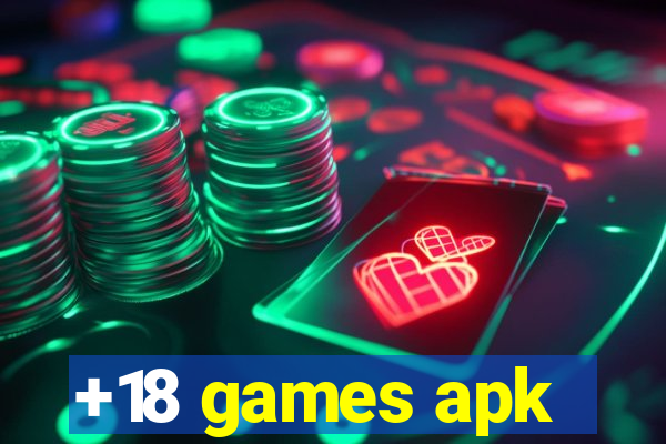 +18 games apk