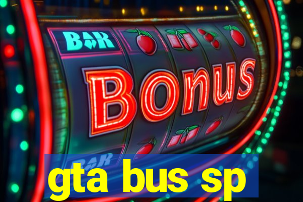 gta bus sp