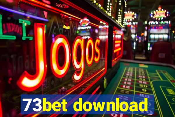 73bet download