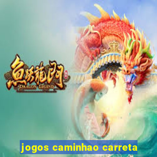 jogos caminhao carreta