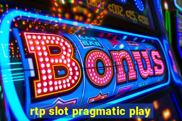 rtp slot pragmatic play