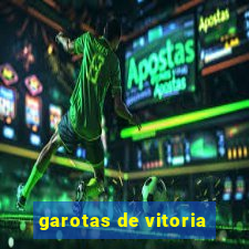 garotas de vitoria