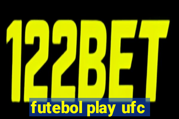 futebol play ufc