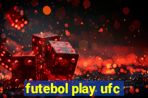 futebol play ufc