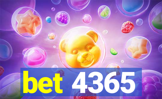 bet 4365