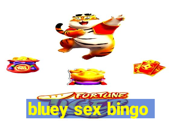 bluey sex bingo