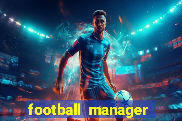 football manager 2024 crackeado