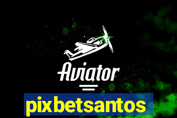 pixbetsantos