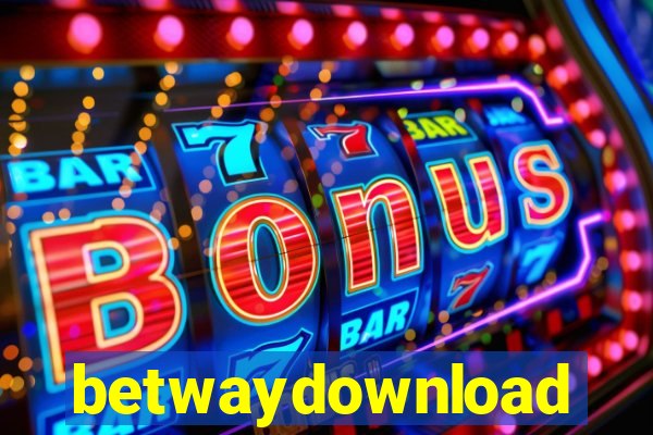 betwaydownload