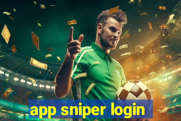 app sniper login