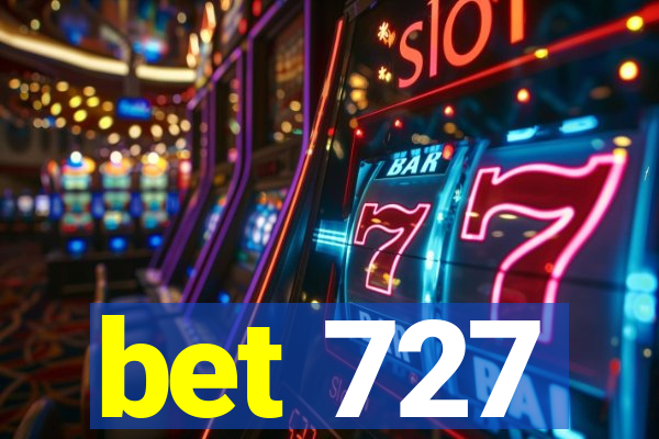 bet 727