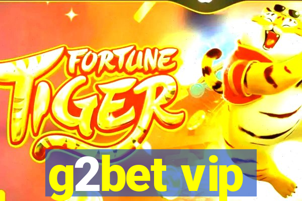 g2bet vip