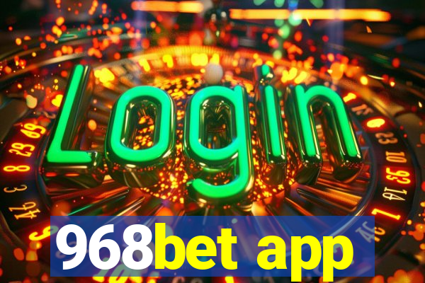 968bet app