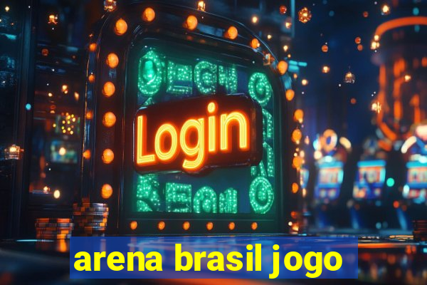 arena brasil jogo