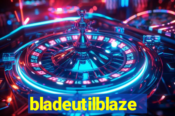 bladeutilblaze