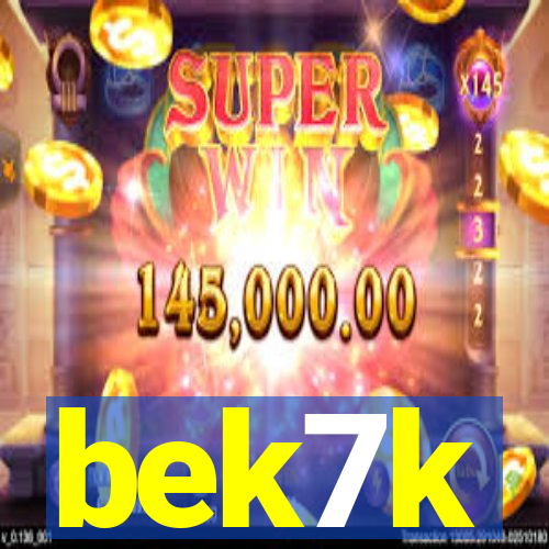 bek7k