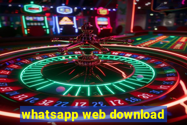 whatsapp web download