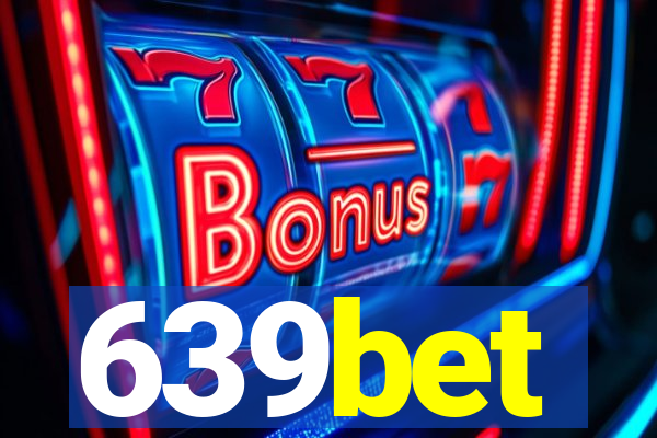 639bet