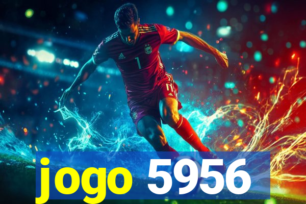 jogo 5956