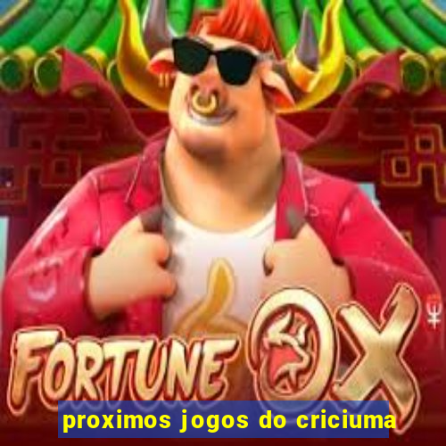 proximos jogos do criciuma