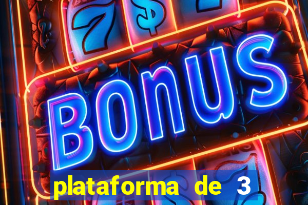 plataforma de 3 reais jogo