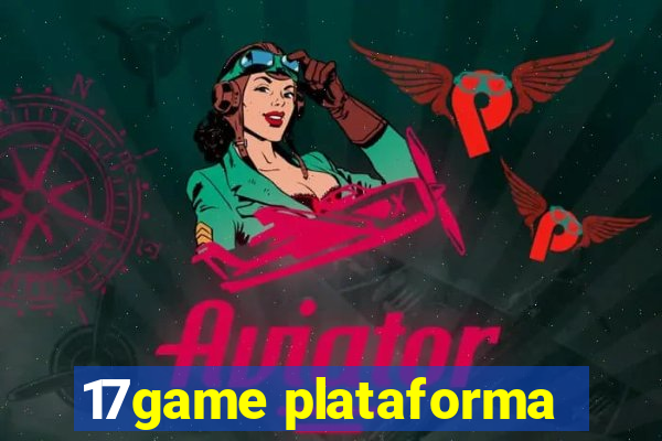 17game plataforma