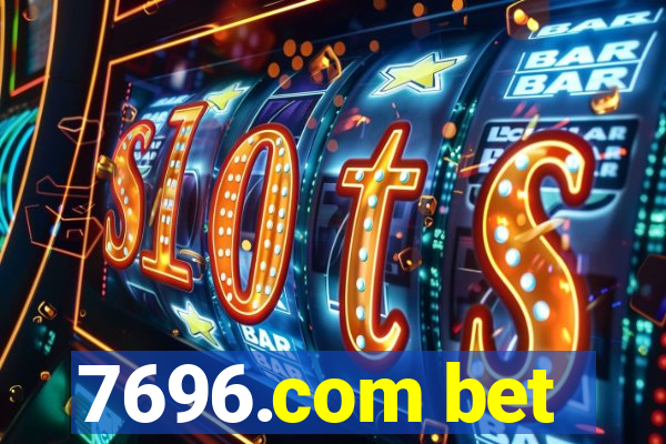 7696.com bet