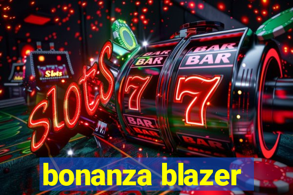 bonanza blazer