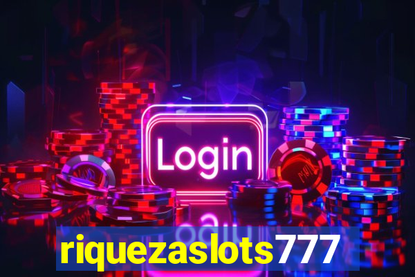 riquezaslots777