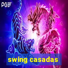 swing casadas