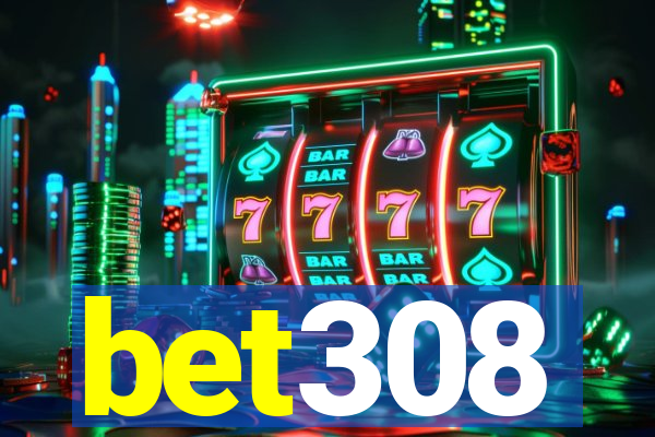 bet308