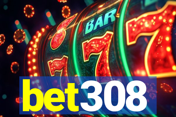 bet308