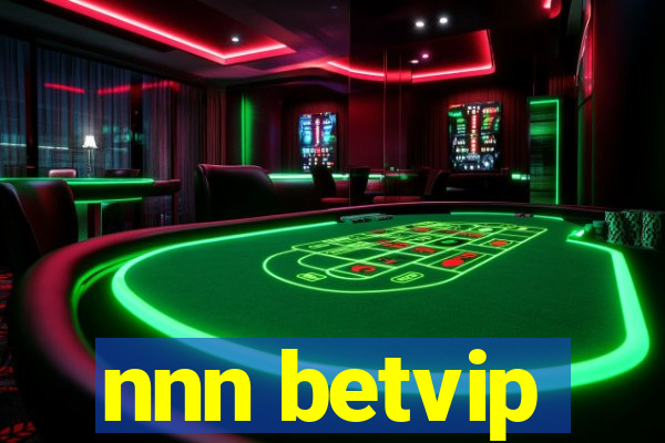 nnn betvip