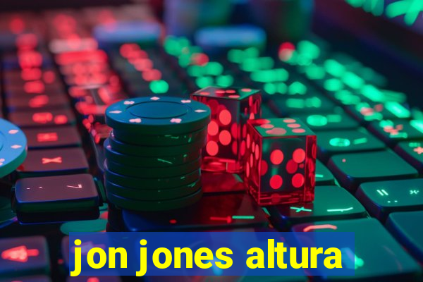 jon jones altura