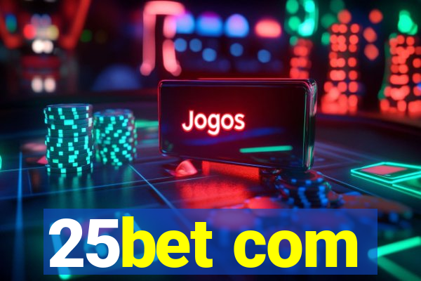 25bet com