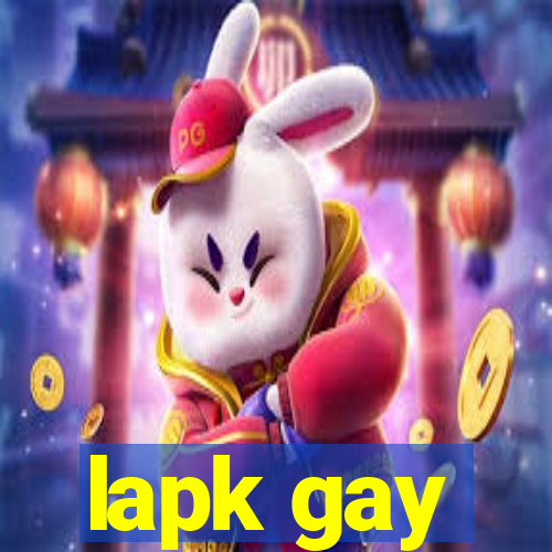 lapk gay