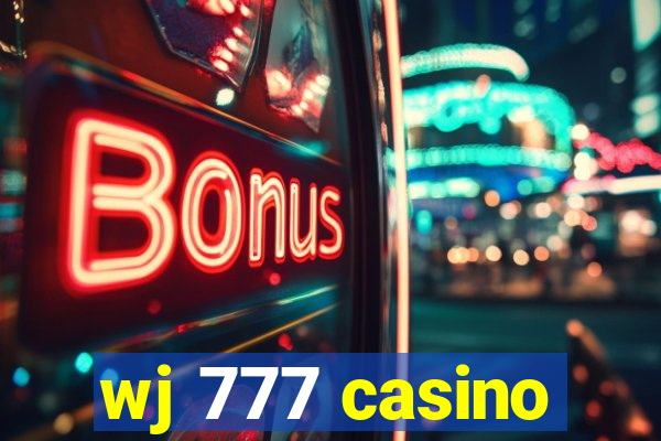 wj 777 casino