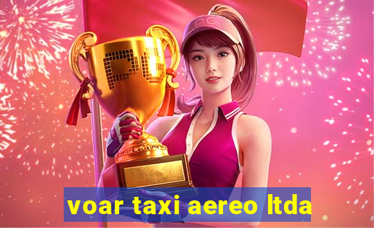 voar taxi aereo ltda