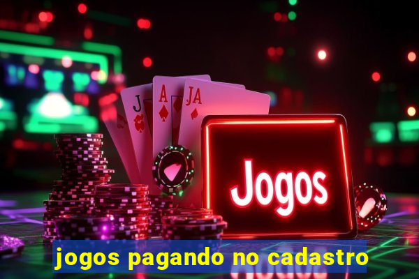 jogos pagando no cadastro