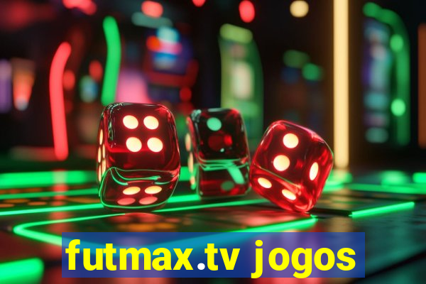 futmax.tv jogos