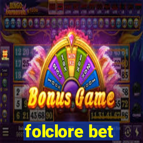 folclore bet