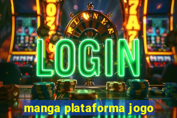 manga plataforma jogo