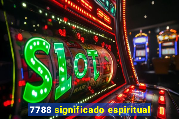 7788 significado espiritual