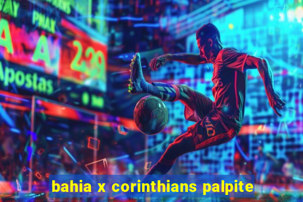 bahia x corinthians palpite