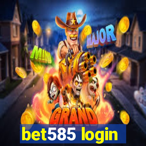 bet585 login