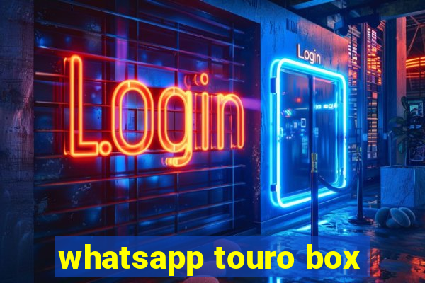 whatsapp touro box